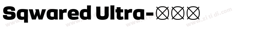 Sqwared Ultra字体转换
